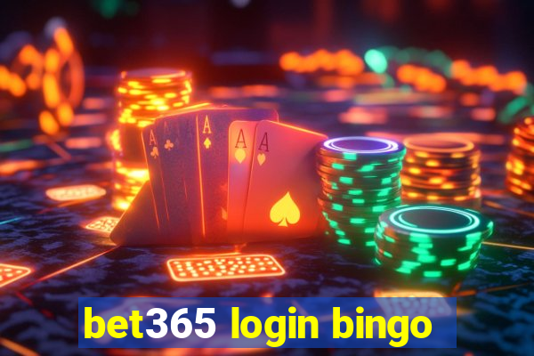 bet365 login bingo