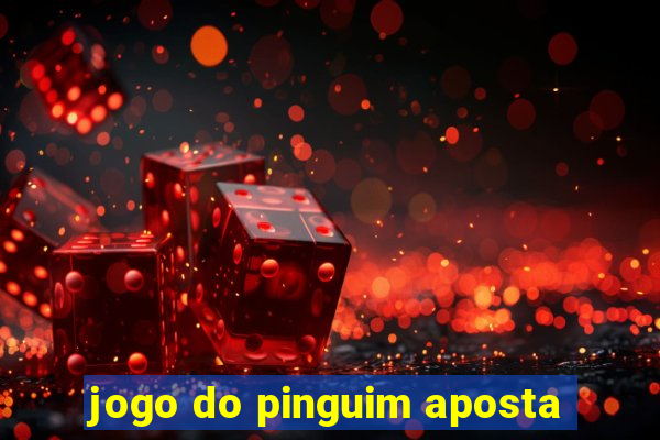 jogo do pinguim aposta