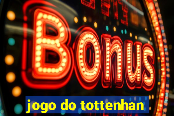 jogo do tottenhan