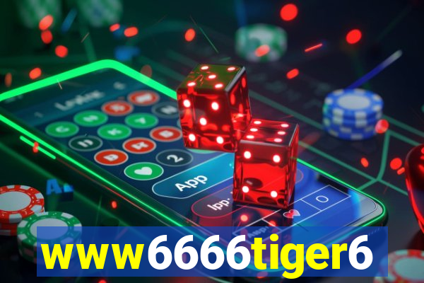 www6666tiger6