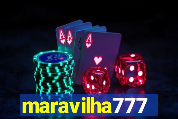 maravilha777