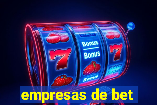 empresas de bet