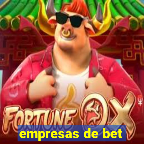 empresas de bet