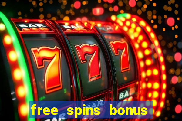 free spins bonus no deposit casino