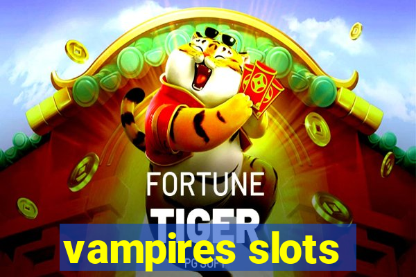 vampires slots