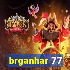 brganhar 77