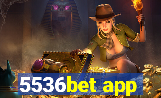 5536bet app