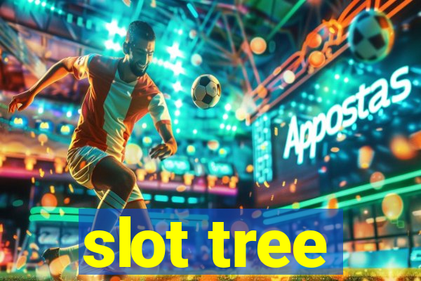 slot tree