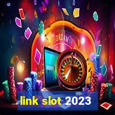 link slot 2023