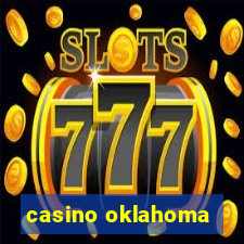 casino oklahoma