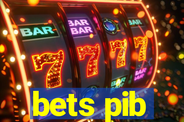 bets pib