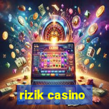 rizik casino