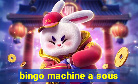 bingo machine a sous