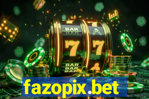 fazopix.bet