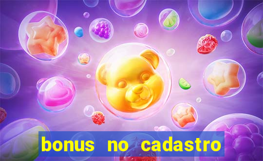 bonus no cadastro saque free