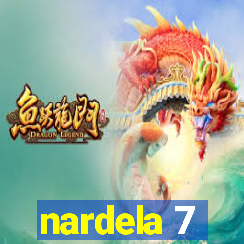 nardela 7