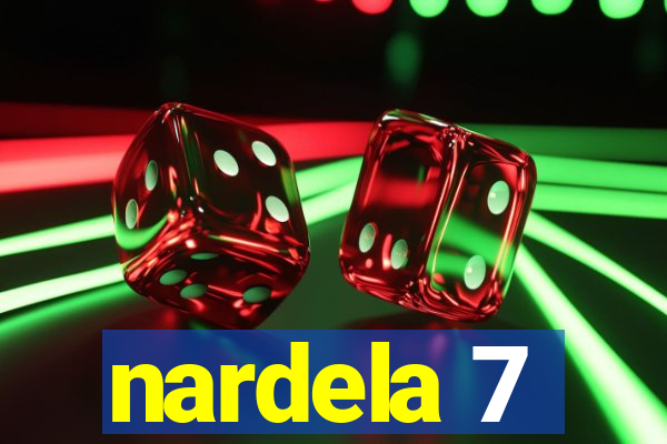 nardela 7