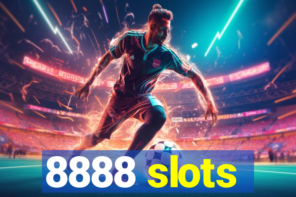 8888 slots