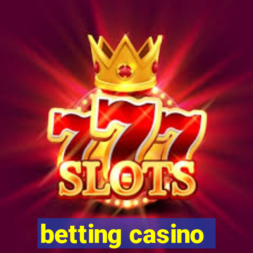 betting casino