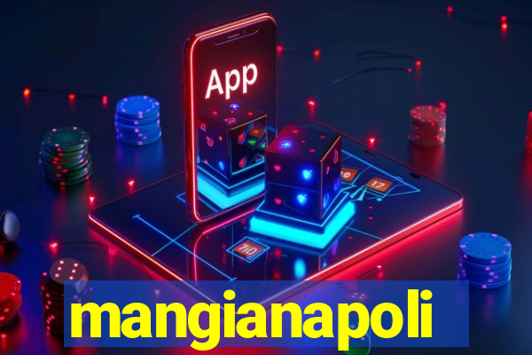 mangianapoli