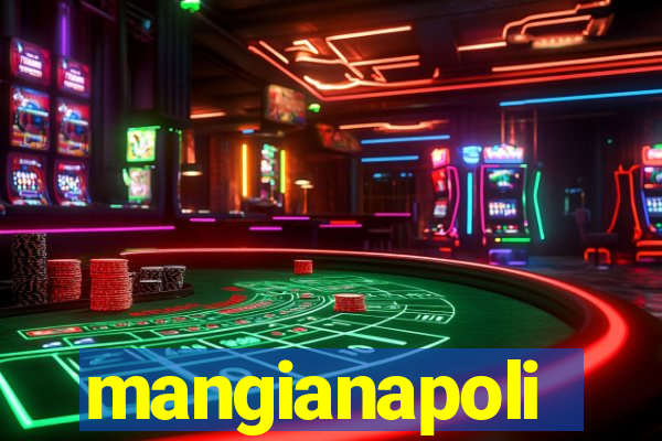 mangianapoli