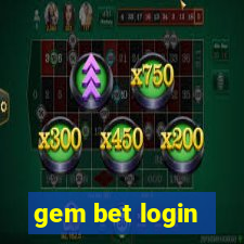 gem bet login