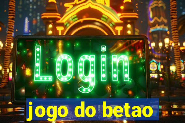 jogo do betao