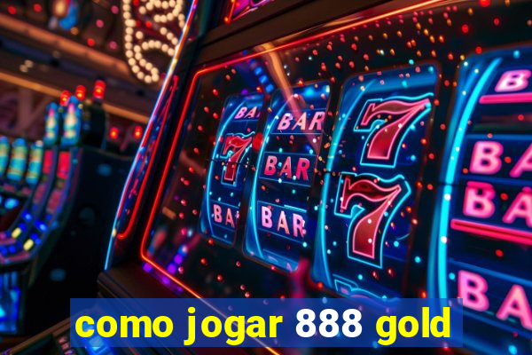 como jogar 888 gold