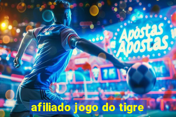 afiliado jogo do tigre