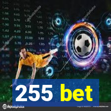 255 bet