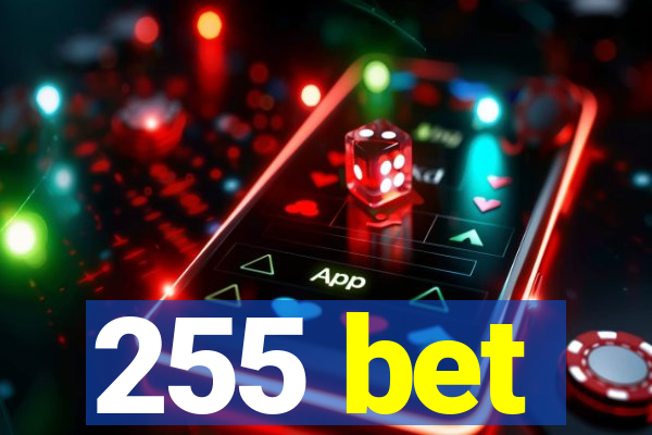 255 bet