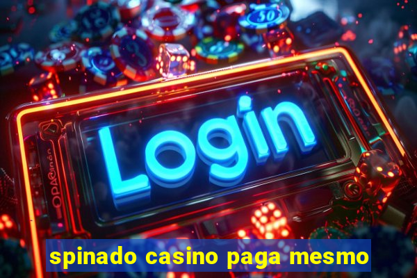 spinado casino paga mesmo