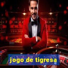 jogo de tigresa