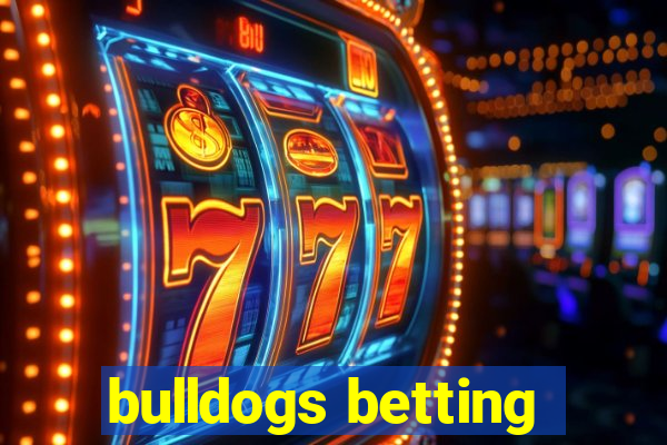 bulldogs betting