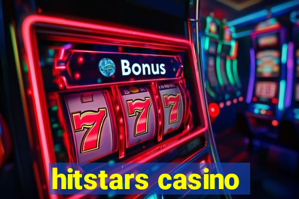 hitstars casino