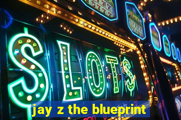 jay z the blueprint