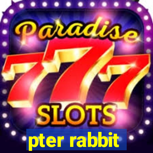 pter rabbit