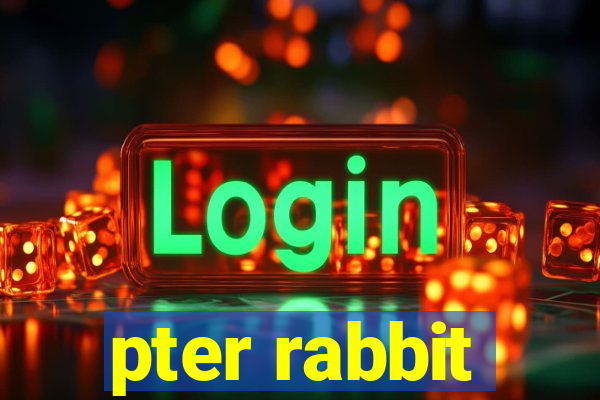 pter rabbit