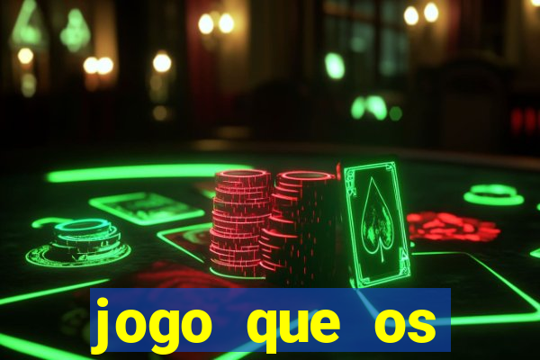 jogo que os famosos est茫o jogando para ganhar dinheiro