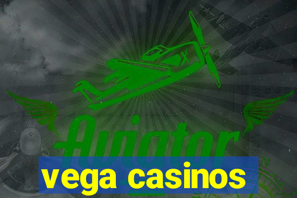 vega casinos