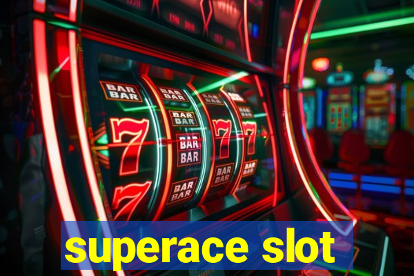 superace slot