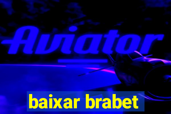 baixar brabet