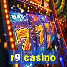 r9 casino