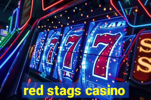 red stags casino