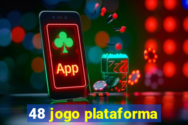 48 jogo plataforma