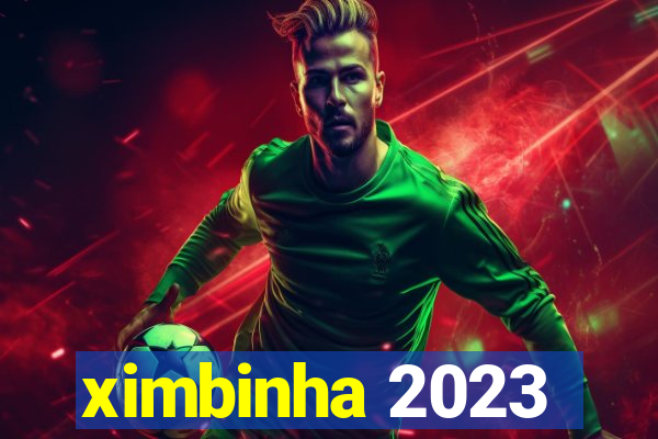 ximbinha 2023