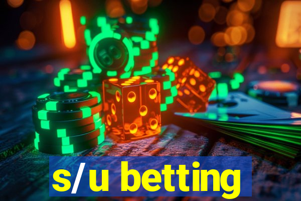 s/u betting