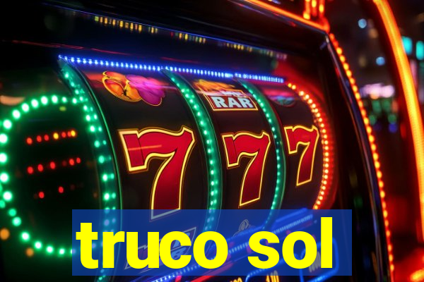 truco sol