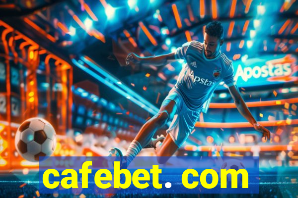 cafebet. com