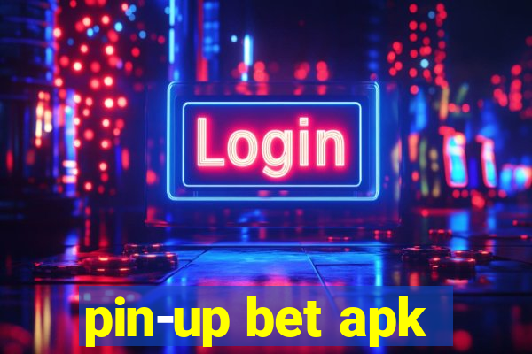 pin-up bet apk